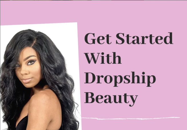 dropship beauty app intro